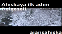 AHISKA'YA İLK ADIM BELGESELİ