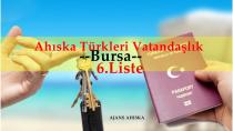 Bursa Ahıska Türkleri Vatandaşlık 6.Liste