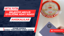 Antalyada Belediye Meclis Üyeliğine Aday Adayı Ahıskalılar
